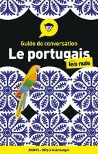 Guide de conversation - Le portugais pour les Nuls, 4ed