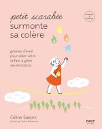 Petit scarabée surmonte sa colère - Graines d'éveil pour aider votre enfant à gérer ses émotions