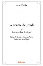 La ferme de jouda de zouhaier ben terdayet