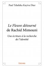 Le fleuve détourné de rachid mimouni