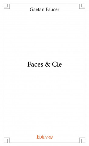 Faces & cie