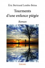 Tourments d'une enfance piégée