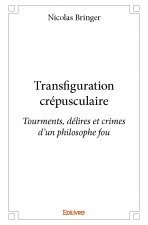 Transfiguration crépusculaire