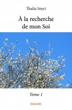 à la recherche de mon soi