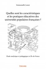 Quelles sont les caractéristiques et les pratiques éducatives des universités populaires françaises ?