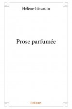 Prose parfumée