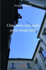 Cinq nuits avec mon amie imaginaire