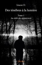 Des ténèbres à la lumière