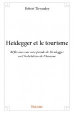Heidegger et le tourisme