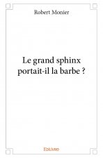 Le grand sphinx portait il la barbe ?