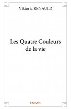 Les quatre couleurs de la vie