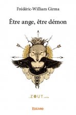 être ange, être démon