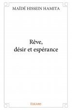 Rêve, désir et espérance