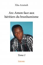 Arcamon face aux héritiers du branhamisme –