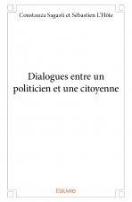 Dialogues entre un politicien et une citoyenne