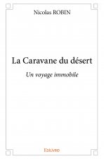 La caravane du désert