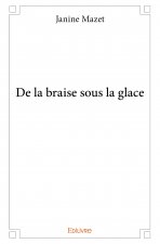 De la braise sous la glace