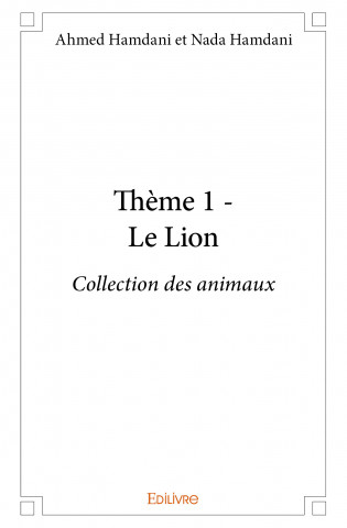 Thème 1 - le lion