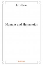 Humans and humanoids