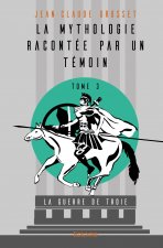 La mythologie racontée par un témoin –