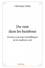 Du vent dans les bambous