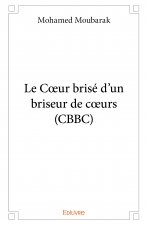 Le cœur brisé d'un briseur de cœurs (cbbc)