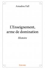 L'enseignement, arme de domination