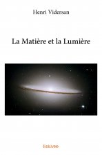 La matière et la lumière