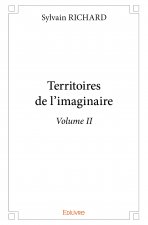 Territoires de l'imaginaire - volume ii