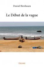 Le début de la vague