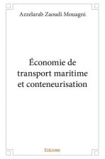 économie de transport maritime et conteneurisation