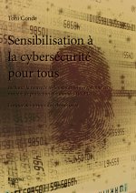 Sensibilisation à la cybersécurité pour tous