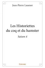 Les historiettes du coq et du hamster – saison 4