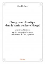 Changement climatique dans le bassin du fleuve sénégal