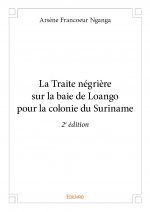 La traite négrière sur la baie de loango pour la colonie du suriname