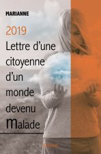 2019 lettre d'une citoyenne d'un monde devenu malade