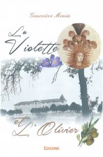 La violette et l’olivier