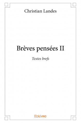 Brèves pensées ii