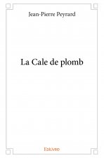 La cale de plomb