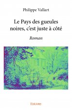 Le pays des gueules noires, c'est juste à côté