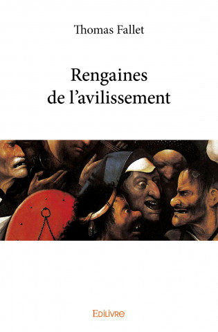 Rengaines de l'avilissement