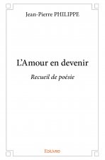 L’amour en devenir