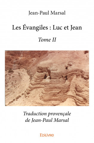 Les évangiles : luc et jean