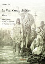 Le vrai cœur chrétien –