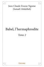 Babel, l'hermaphrodite