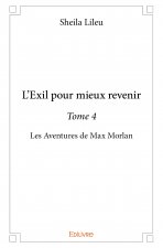 L'exil pour mieux revenir