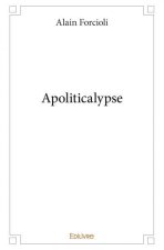 Apoliticalypse