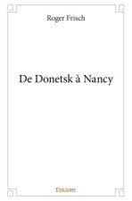 De donetsk à nancy