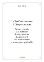 Le tarif des douanes à l’import export