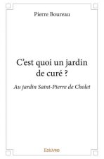 C'est quoi un jardin de curé ?